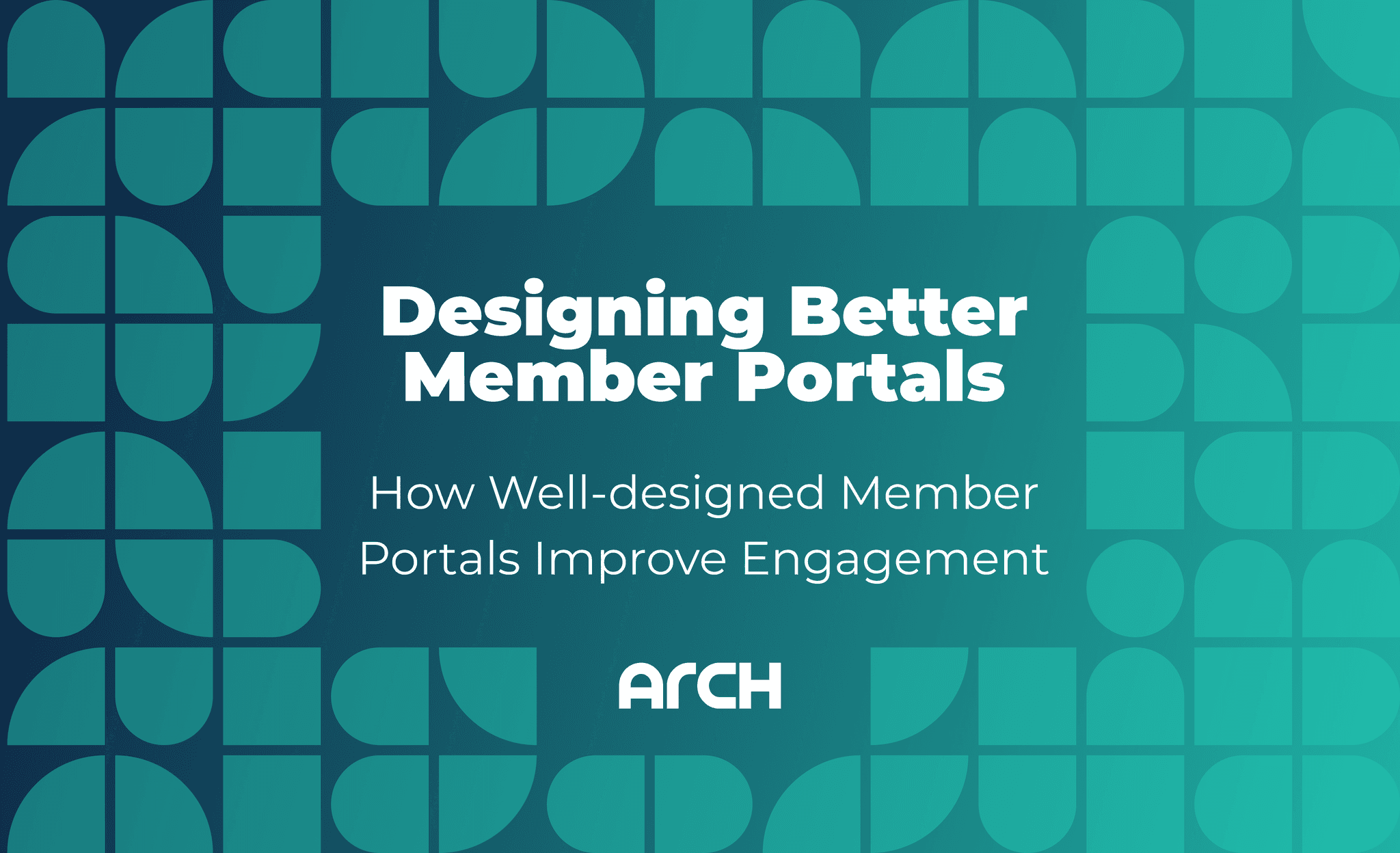 Designing Better Member Portals