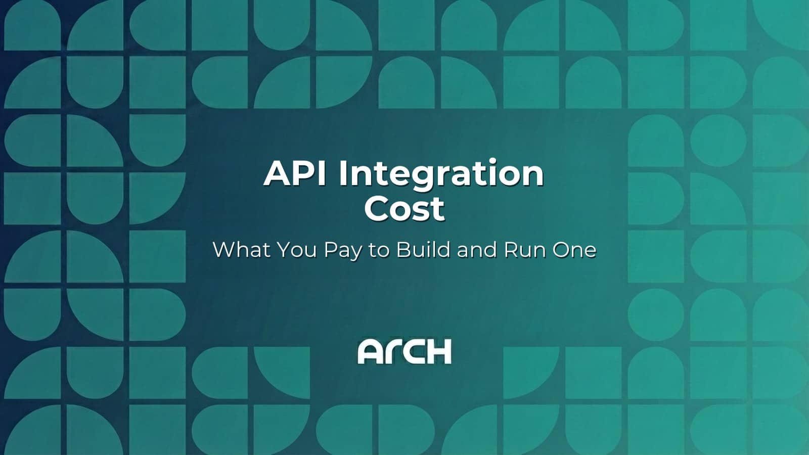 Article banner reading API Integration Cost: What You Pay to Build and Run One.